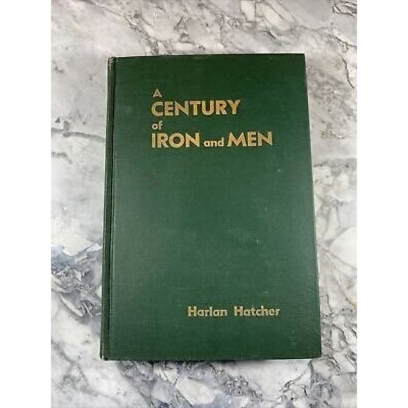 1950 Antique Industry History Book “A Century of Iron & Men” Business - Picture 1 of 4